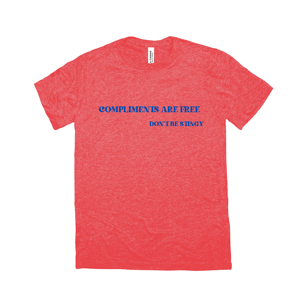 Compliments are Free T-Shirts