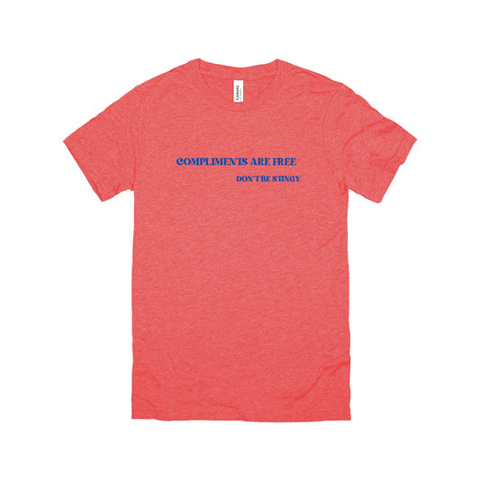 Compliments are Free T-Shirts